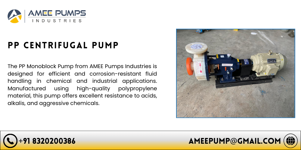 PP Centrifugal Pump Manufacturer in Ahmedabad