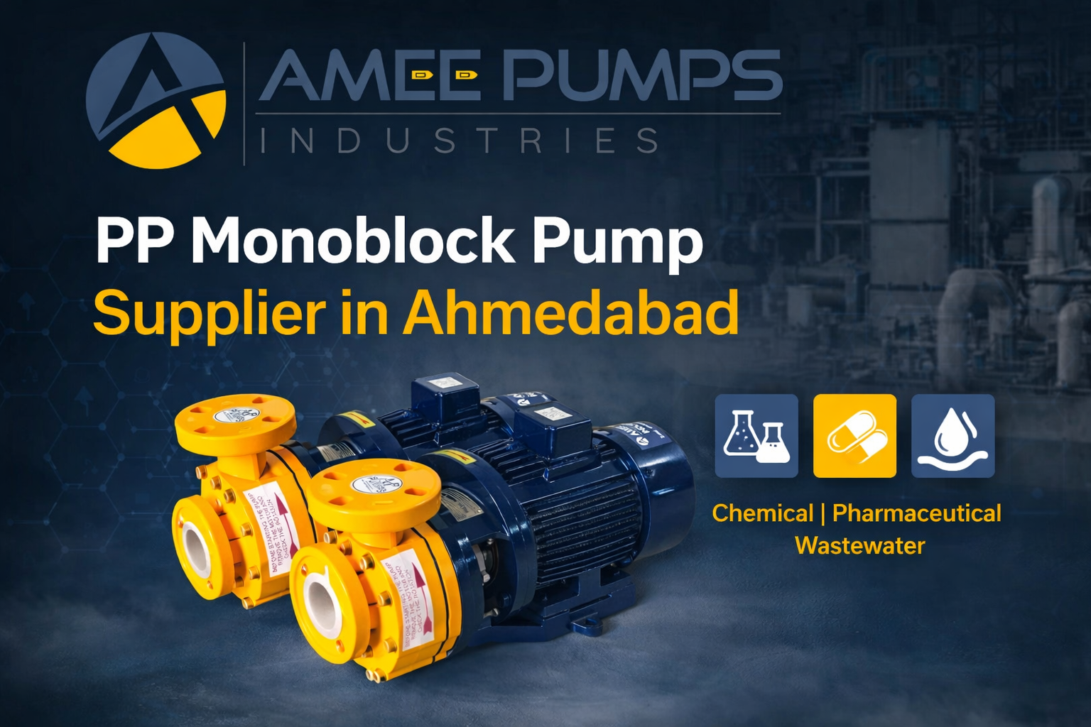 PP Monoblock Pump Supplier in Ahmedabad